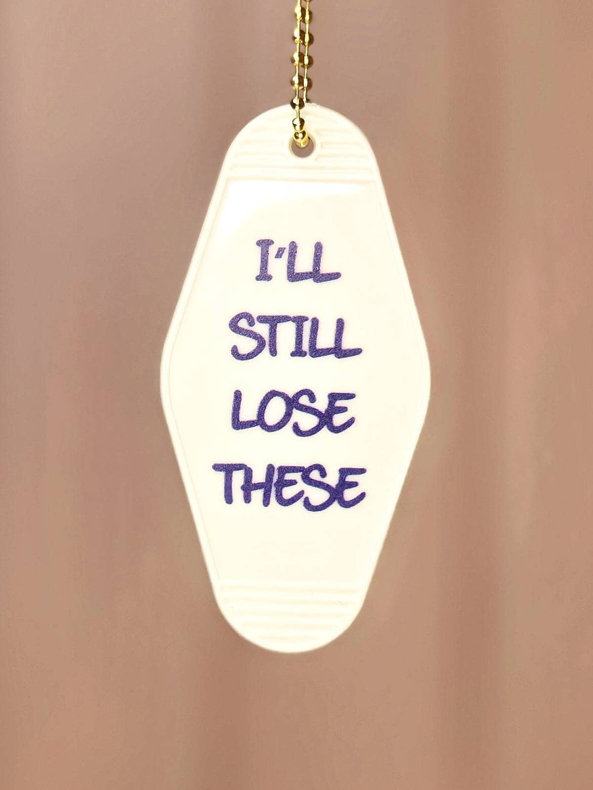 Nøglering med tekst - i'll still lose these