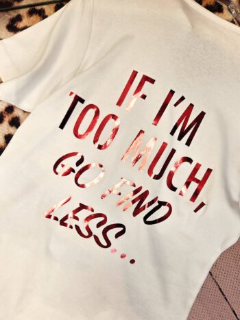 tshirt med citat - go find less